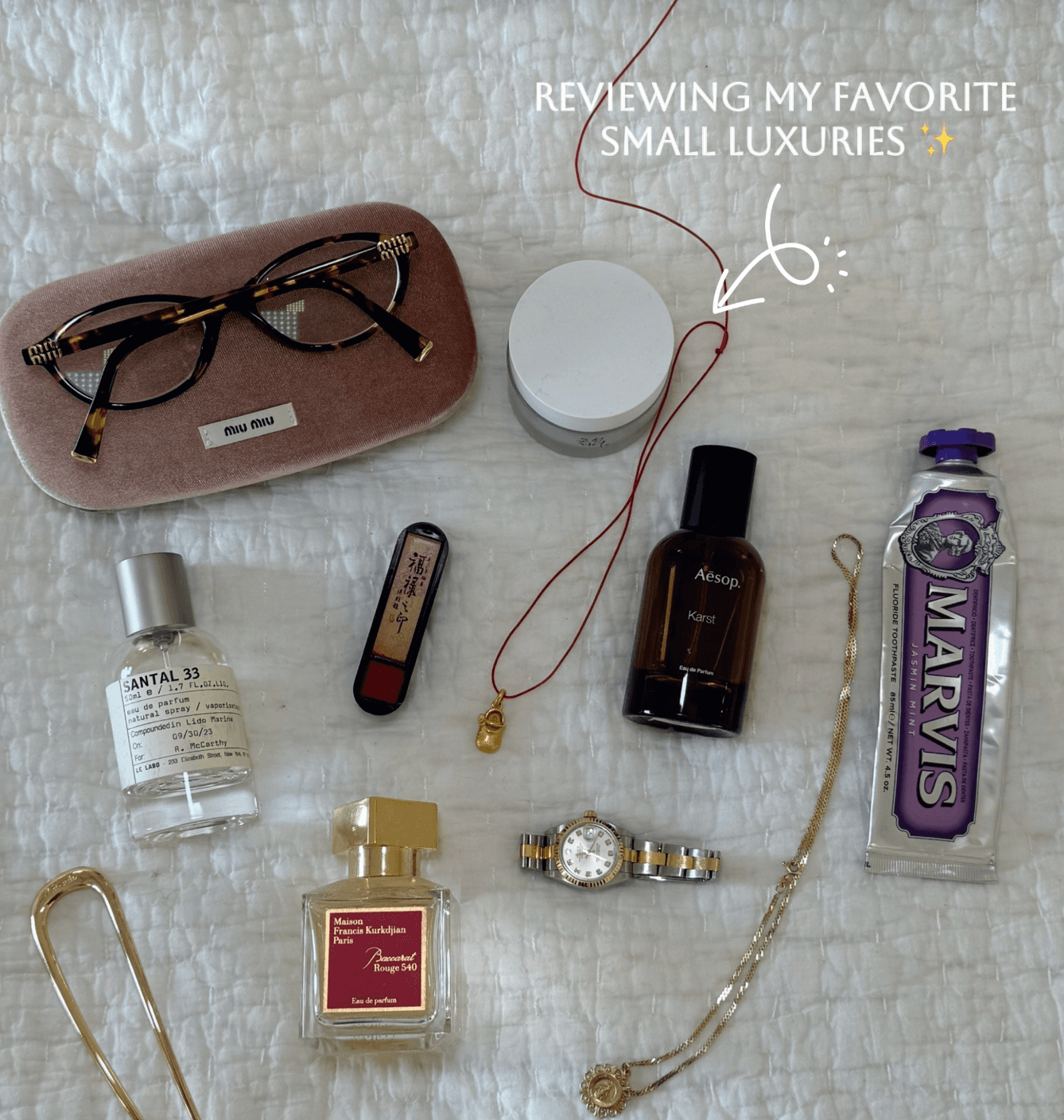 Reviewing my fav small luxuries